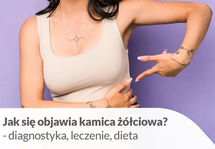 Kolka żółciowa objawy: Jak rozpoznać ból i uniknąć powikłań