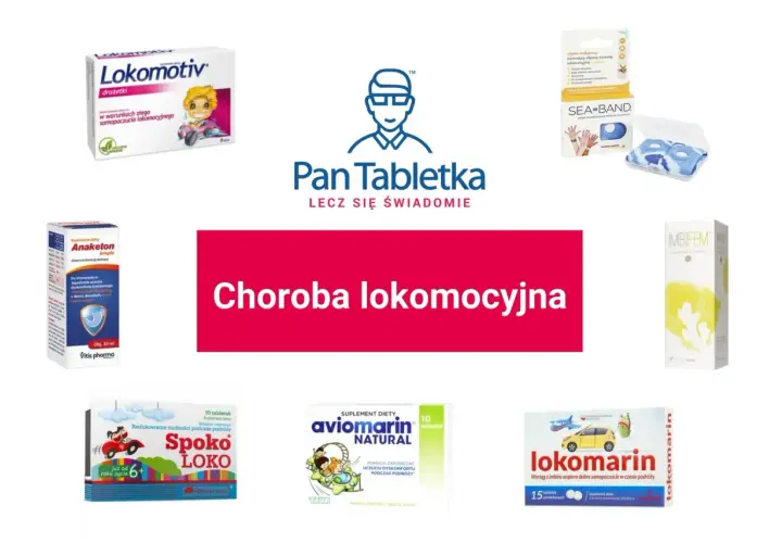 Produkty na chorobę lokomocyjną: Lokomotiv, Spoko LOKO, Aviomarin, Anaketon, Lokomarin, Sea-Band.